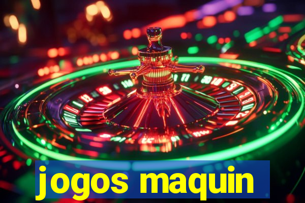 jogos maquin