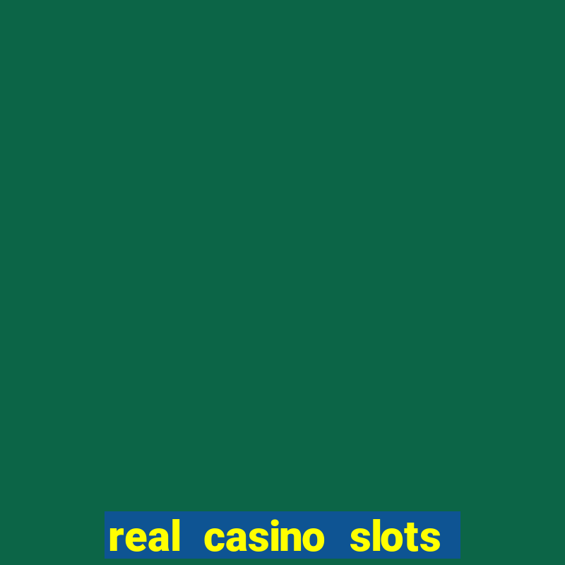 real casino slots for free