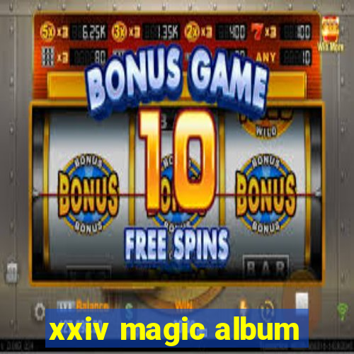 xxiv magic album