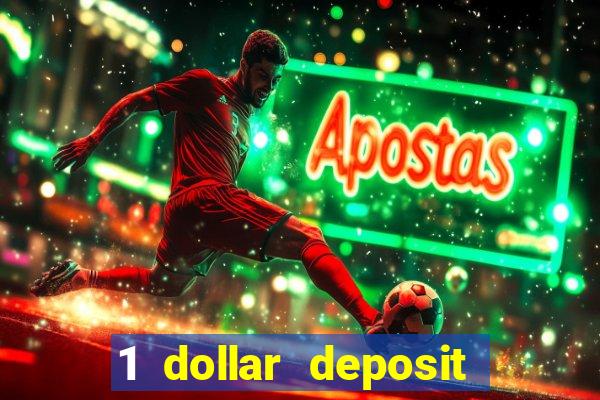 1 dollar deposit casino ontario