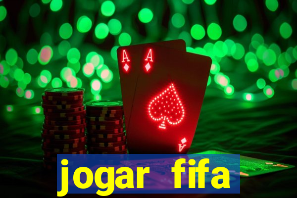 jogar fifa apostando dinheiro