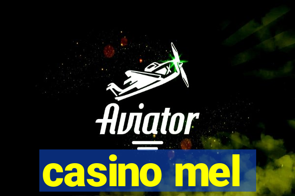 casino mel