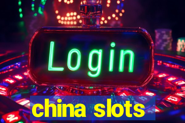 china slots