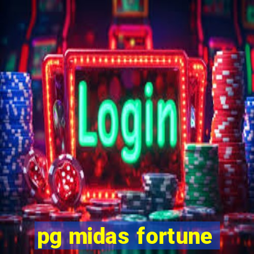 pg midas fortune