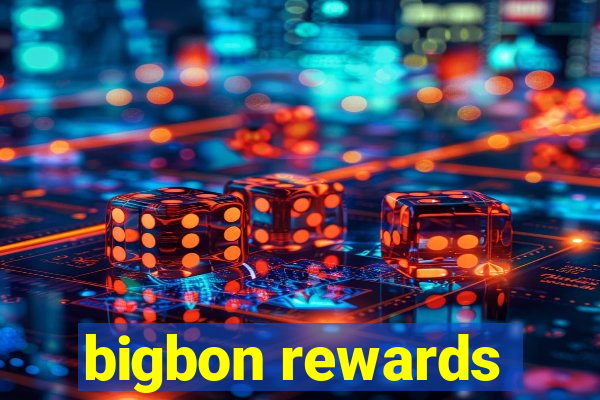 bigbon rewards