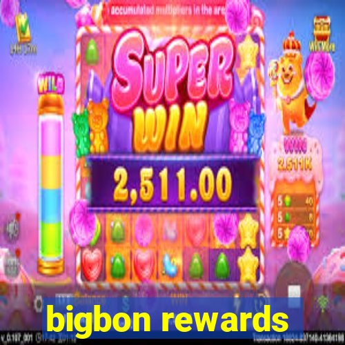 bigbon rewards