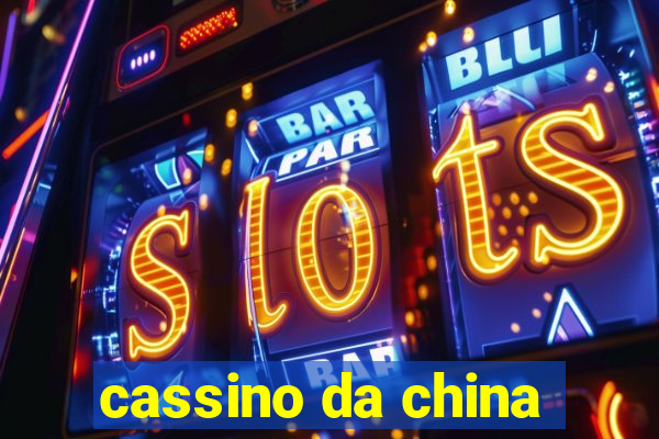 cassino da china