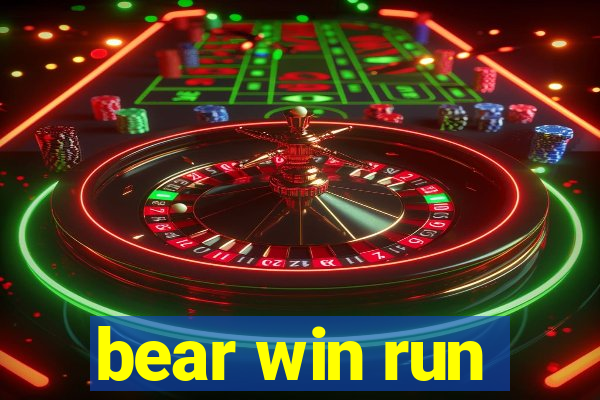 bear win run