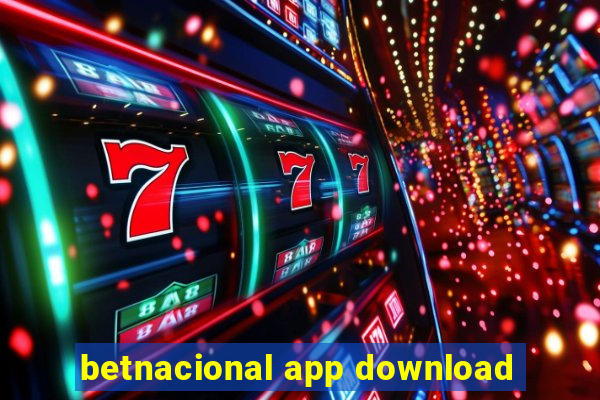 betnacional app download