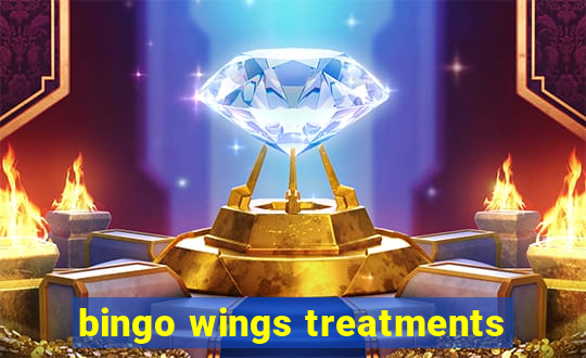 bingo wings treatments