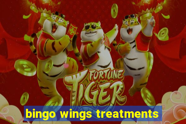 bingo wings treatments