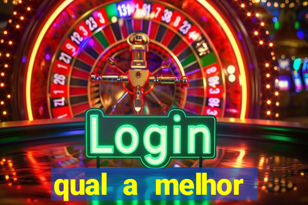 qual a melhor plataforma fortune tiger