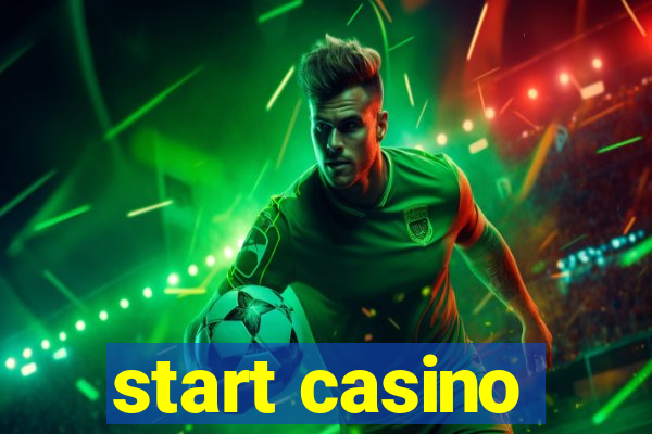 start casino