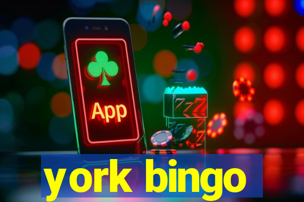 york bingo