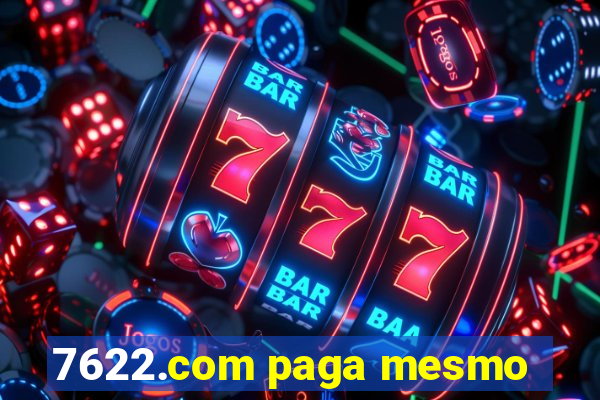 7622.com paga mesmo