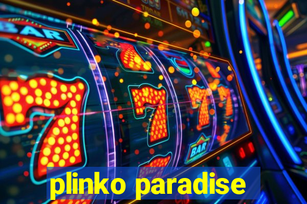 plinko paradise