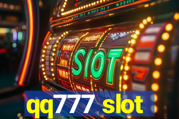 qq777 slot