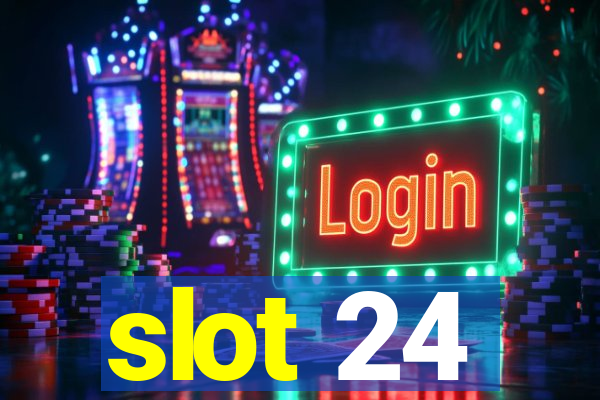 slot 24