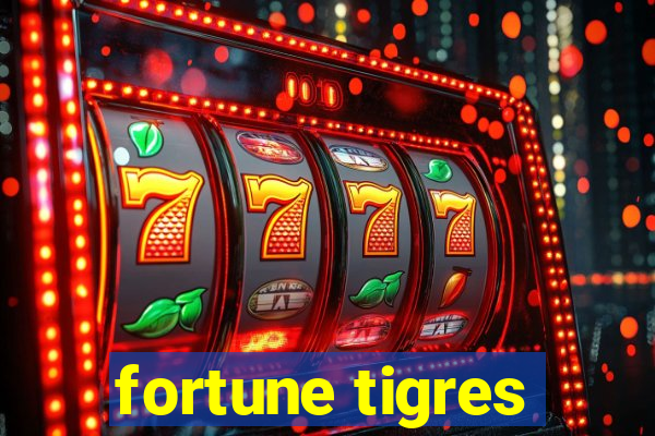 fortune tigres