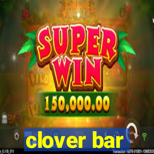 clover bar