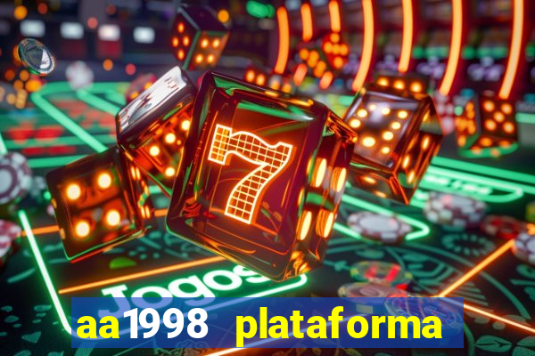 aa1998 plataforma de jogos