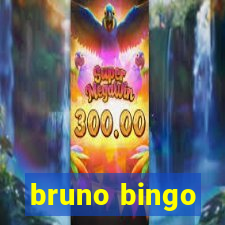 bruno bingo