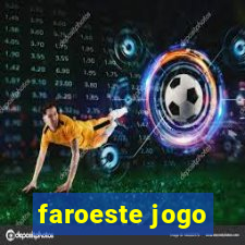 faroeste jogo