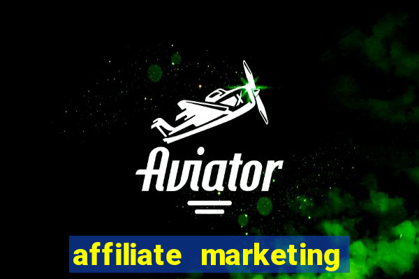 affiliate marketing online casinos