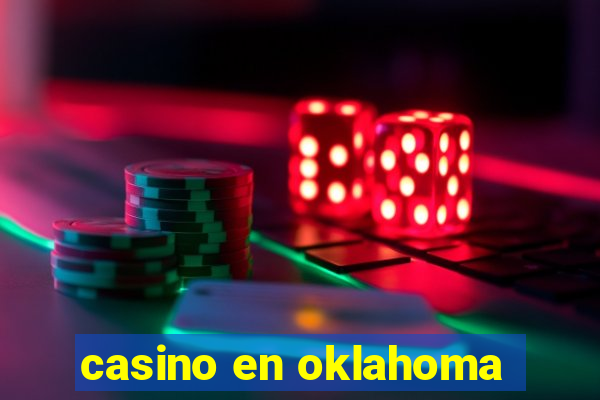 casino en oklahoma