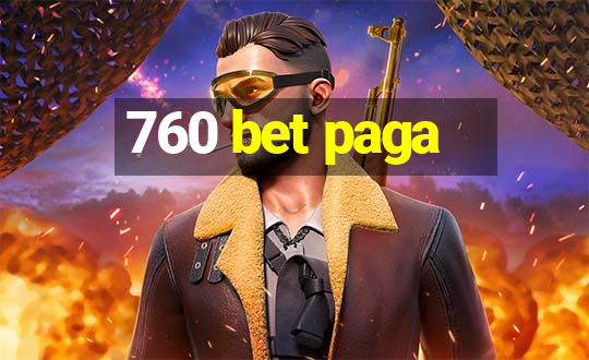 760 bet paga