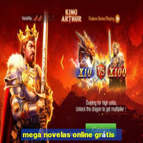 mega novelas online grátis