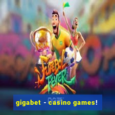 gigabet - casino games!