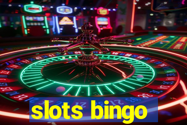 slots bingo