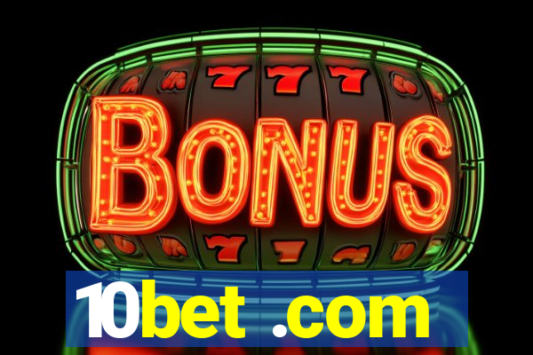 10bet .com