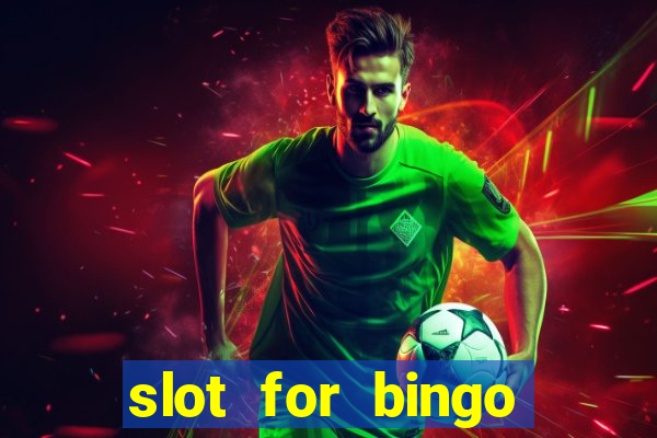 slot for bingo penghasil saldo dana