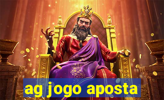 ag jogo aposta