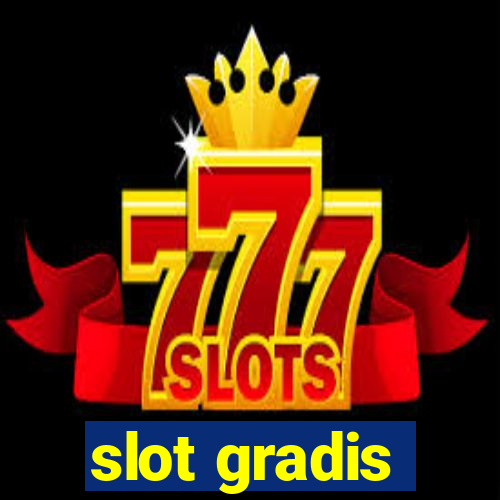 slot gradis