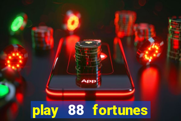 play 88 fortunes slot free game