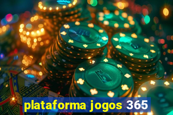 plataforma jogos 365