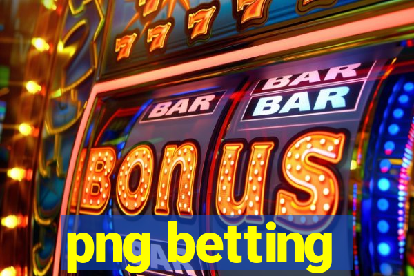 png betting