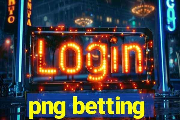 png betting