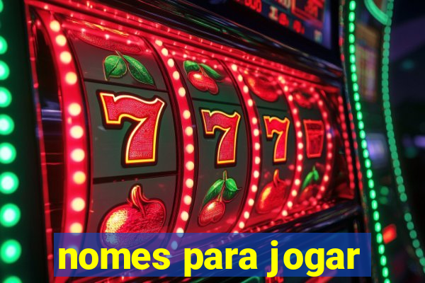 nomes para jogar