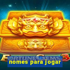 nomes para jogar