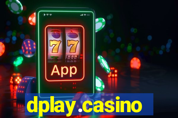 dplay.casino