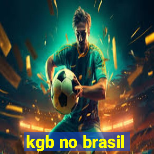 kgb no brasil