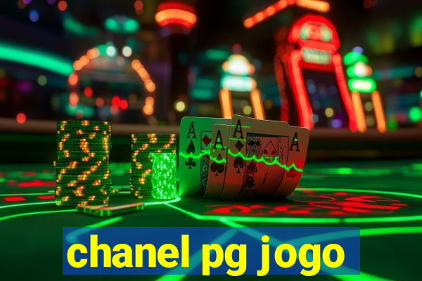 chanel pg jogo