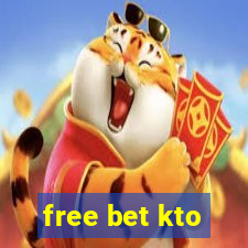 free bet kto