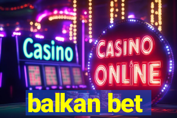 balkan bet