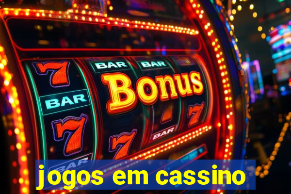 jogos em cassino