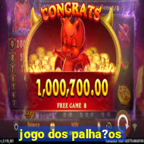 jogo dos palha?os